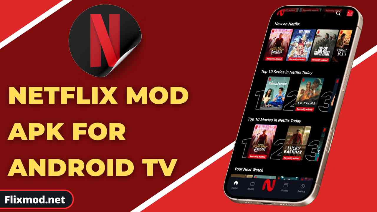 Netflix Mod APK for Android TV